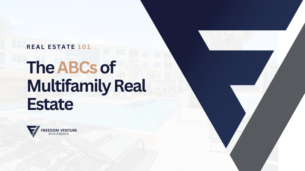 The ABCs of Multifamily Real Estate Understanding Basic Terminology